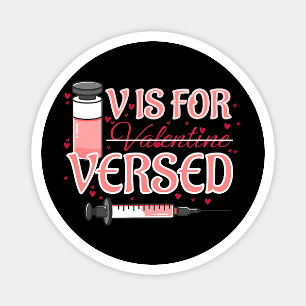 V Is For Versed Funny Pacu Crna Nurse Valentines Day Magnet by Neldy